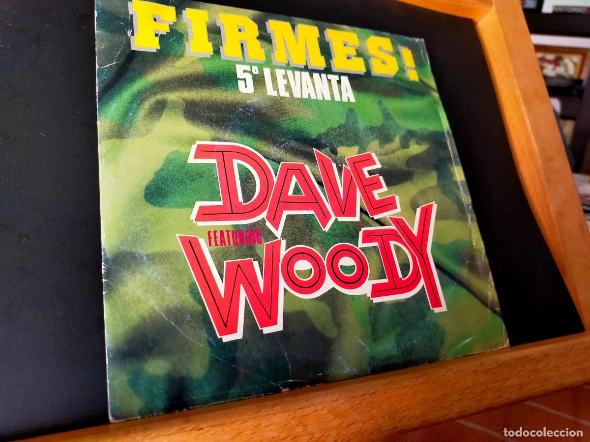 Discos de vinilo: DAVE WOODY. FIRMES! (5&ordm; LEVANTA). ENFASIS RECORDS. 1 TEMA AMBAS CARAS. 1992