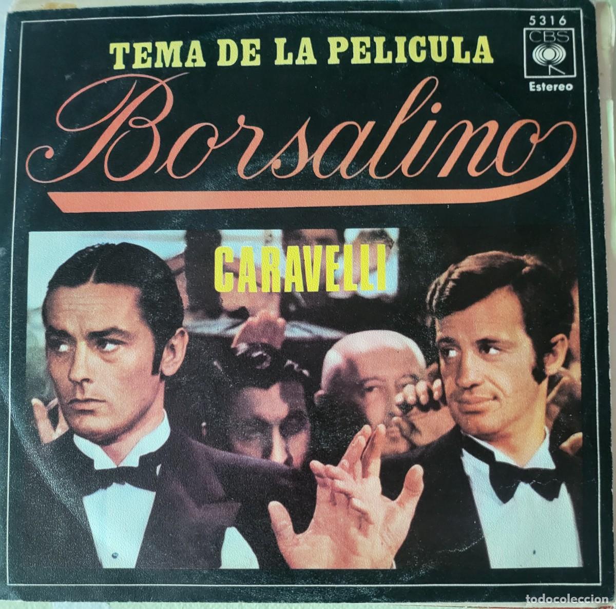 Discos de vinilo: Caravelli single sello CBS editado en Espa&ntilde;a a&ntilde;o 1970 del film Borsalino.