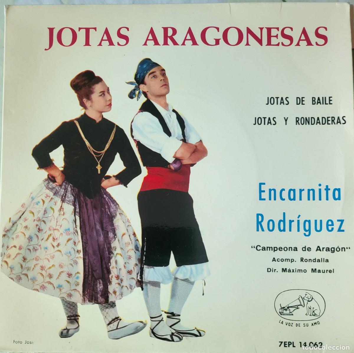 Discos de vinil: Encarnita Rodr&iacute;guez [Aragon] Ep sello La voz de su amo editado en Espa&ntilde;a a&ntilde;o 1964, Jotas.