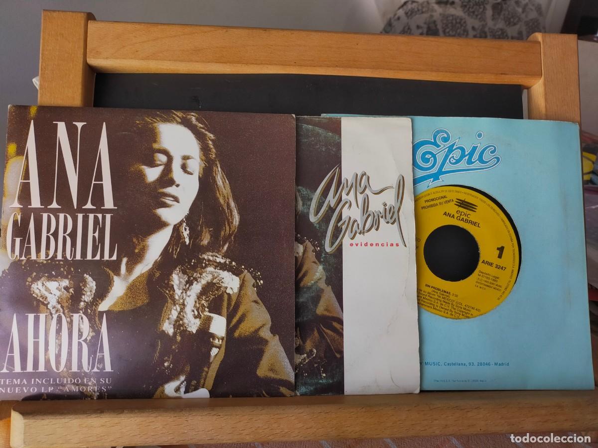 Discos de vinilo: ANA GABRIEL. LOTE DE 3 SINGLES. EPIC - SONY MUSIC. 1992-1993. VER DESCRIPCI&Oacute;N.