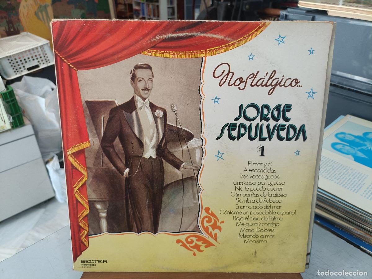 Discos de vinilo: Jorge Sep&uacute;lveda - Nost&aacute;lgico ... Vol. 1 - LP. sello Belter 1982