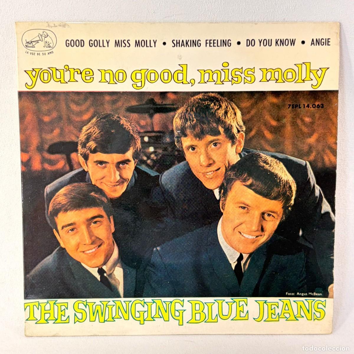 Discos de vinilo: EP THE SWINGING BLUE JEANS - YOU'RE NO GOOD, MISS MOLLY - ESPA&Ntilde;A - A&Ntilde;O 1964