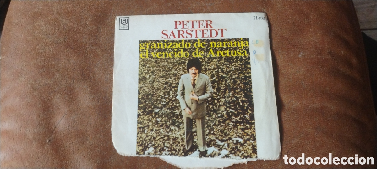 Discos de vinilo: PETER SARSTEDT-GRANIZADO DE NARANJA&bull;EL VENCIDO DE ARETUSA-SINGLE-UNITED ARTISTS/SPAIN-KSA