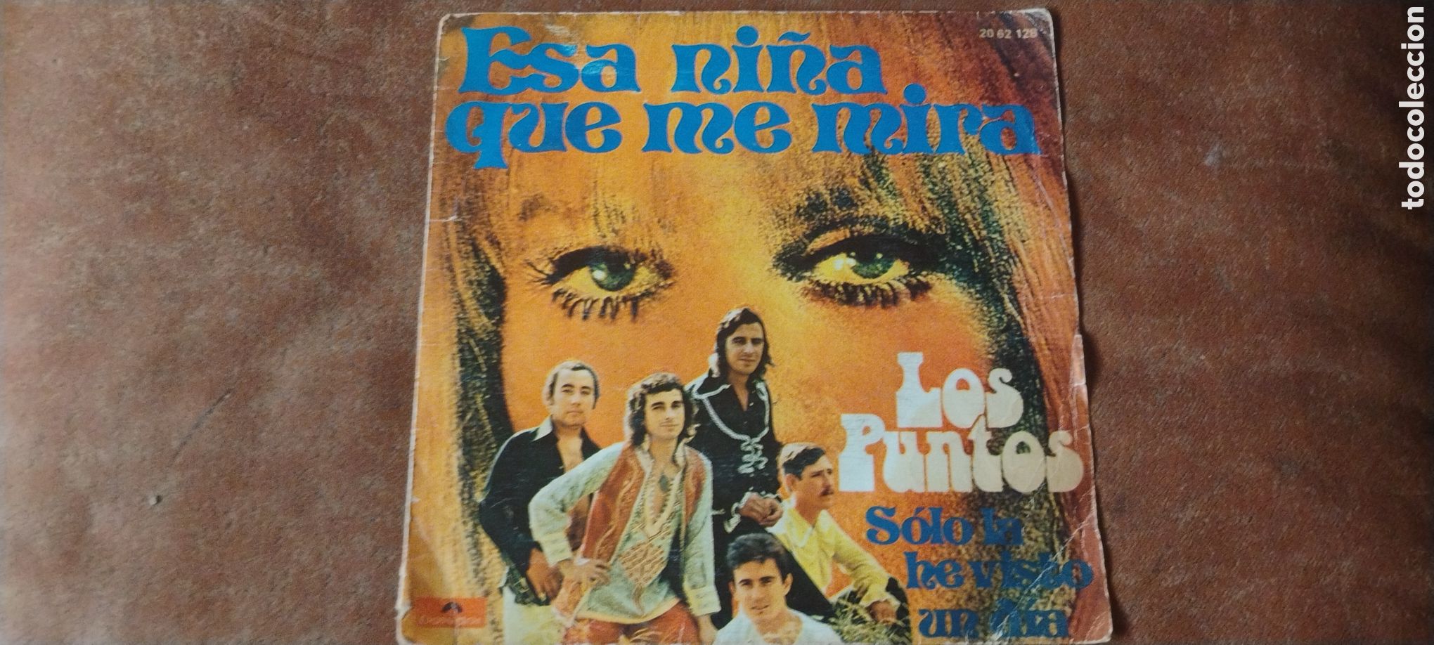 Discos de vinilo: LOS PUNTOS-ESA NI&Ntilde;A QUE ME MIRA-SINGLE-POLYDOR/SPAIN-KSA