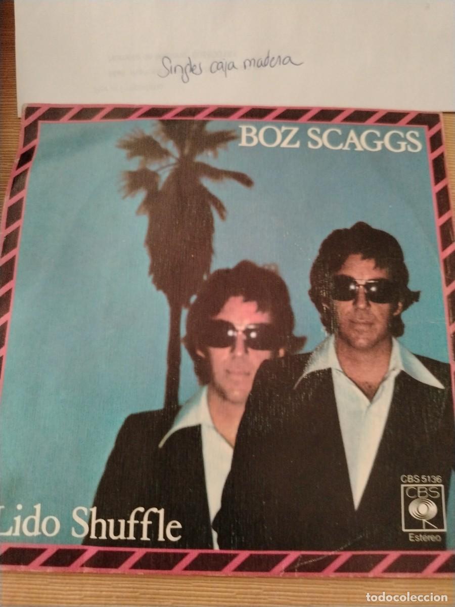 Discos de vinilo: Single vinilo boz scaggs Lido shuffle