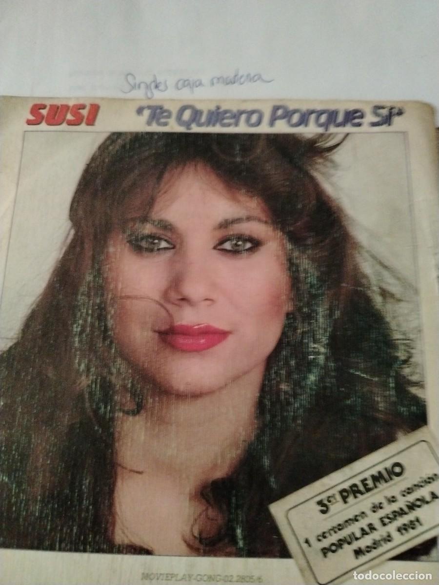 Discos de vinilo: Single vinilo susi te quiero porque si