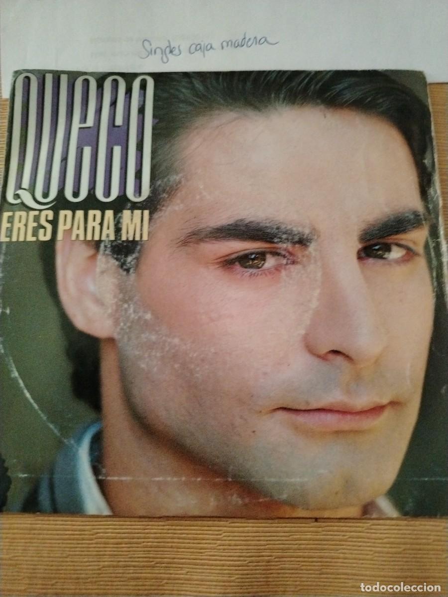 Discos de vinilo: Single vinilo queco eres para mi