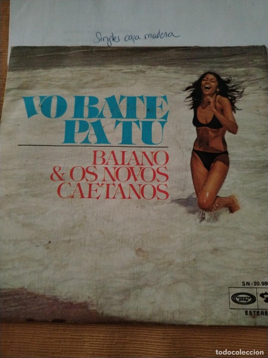Discos de vinilo: Single vinilo vo bate pa tu baiano os novos caetanos