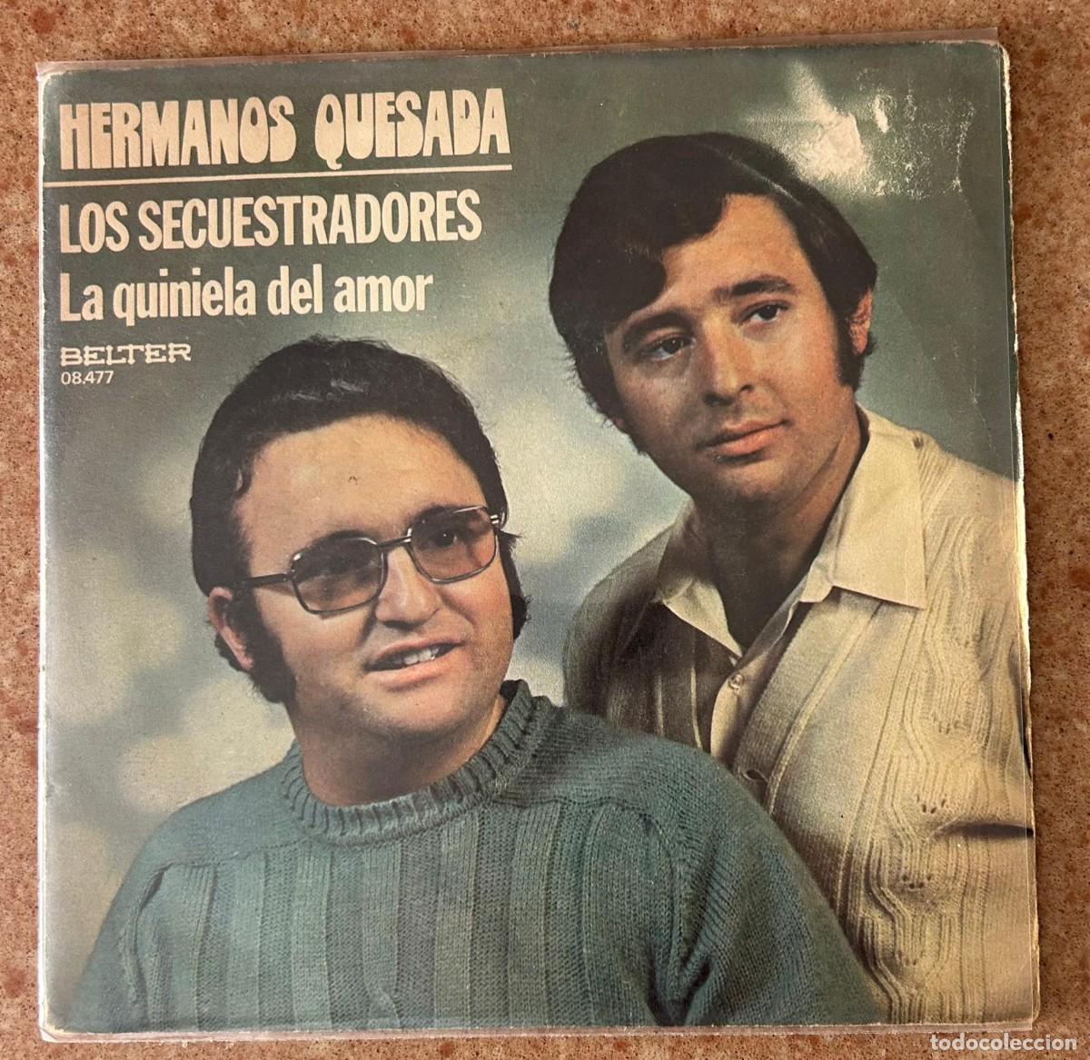 Discos de vinilo: HERMANOS QUESADA - LOS SECUESTRADORES - LA QUNIIELA DEL AMOR