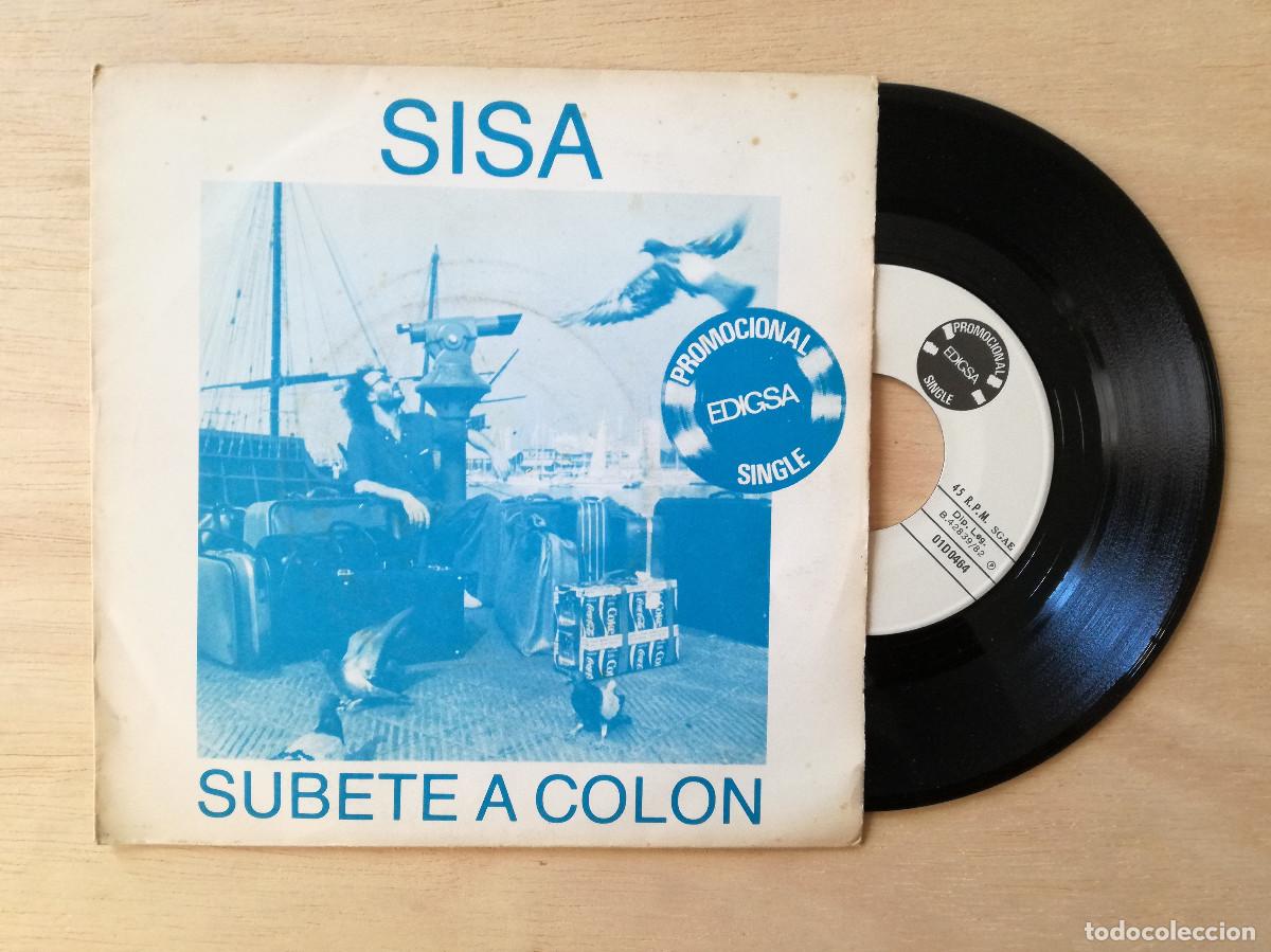 Discos de vinilo: SISA - SUBETE A COLON - SINGLE PROMOCIONAL - PEDIDO MINIMO 7&euro;