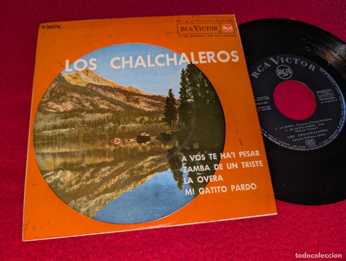 Discos de vinilo: LOS CHALCHALEROS A vos te ha'i pesar/Zamba de un triste +2 EP 7'' 1964 RCA Victor ESPA&Ntilde;A SPAIN ex