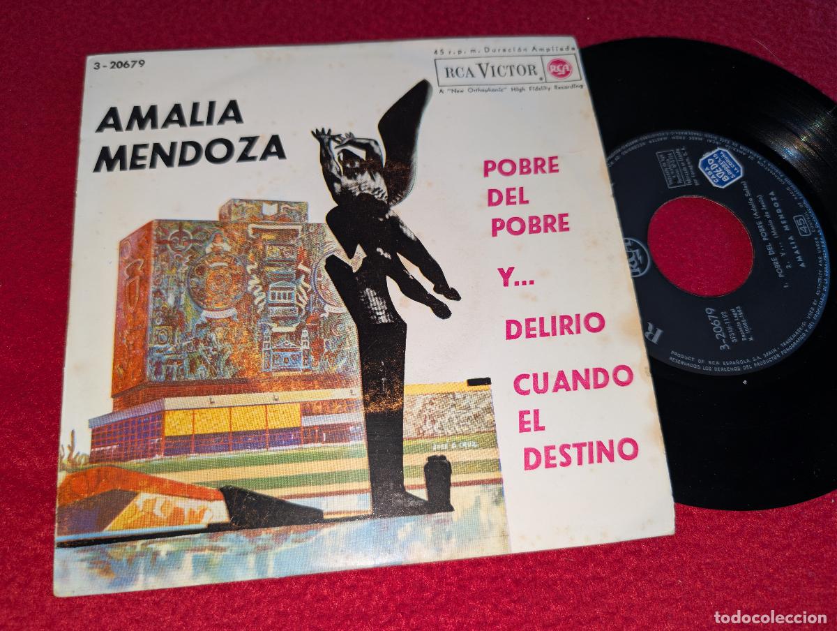 Discos de vinilo: AMALIA MENDOZA Pobre del pobre/Y.../Delirio/Cuando el destino EP 7'' 1963 RCA Victor ESPA&Ntilde;A SPAIN