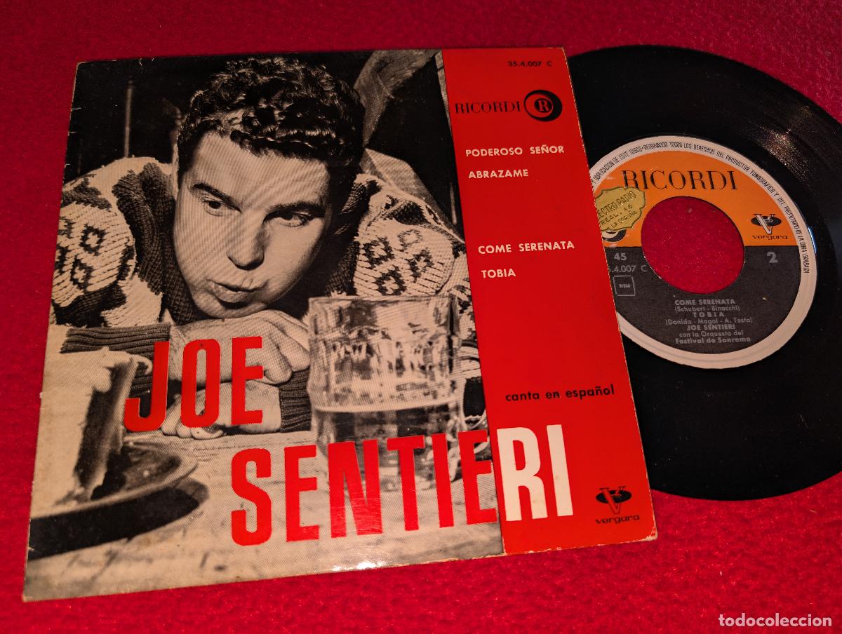 Discos de vinilo: JOE SENTIERI sung SPANISH. Poderoso se&ntilde;or/Abrazame/Come serenata +1 EP 7'' 1962 Ricordi SPAIN