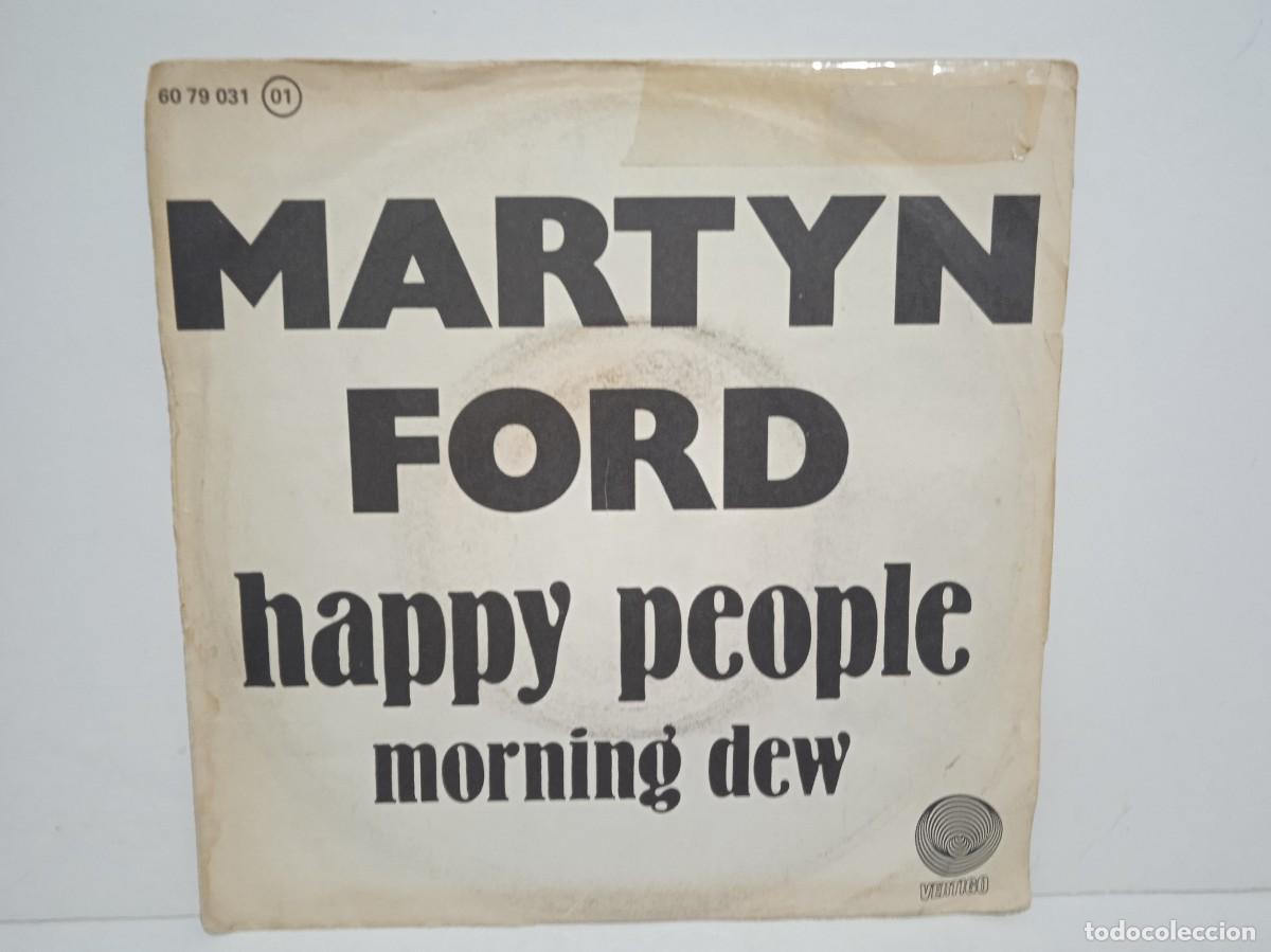 Discos de vinilo: Martyn Ford - Happy People / Morning Dew - Single - 1978