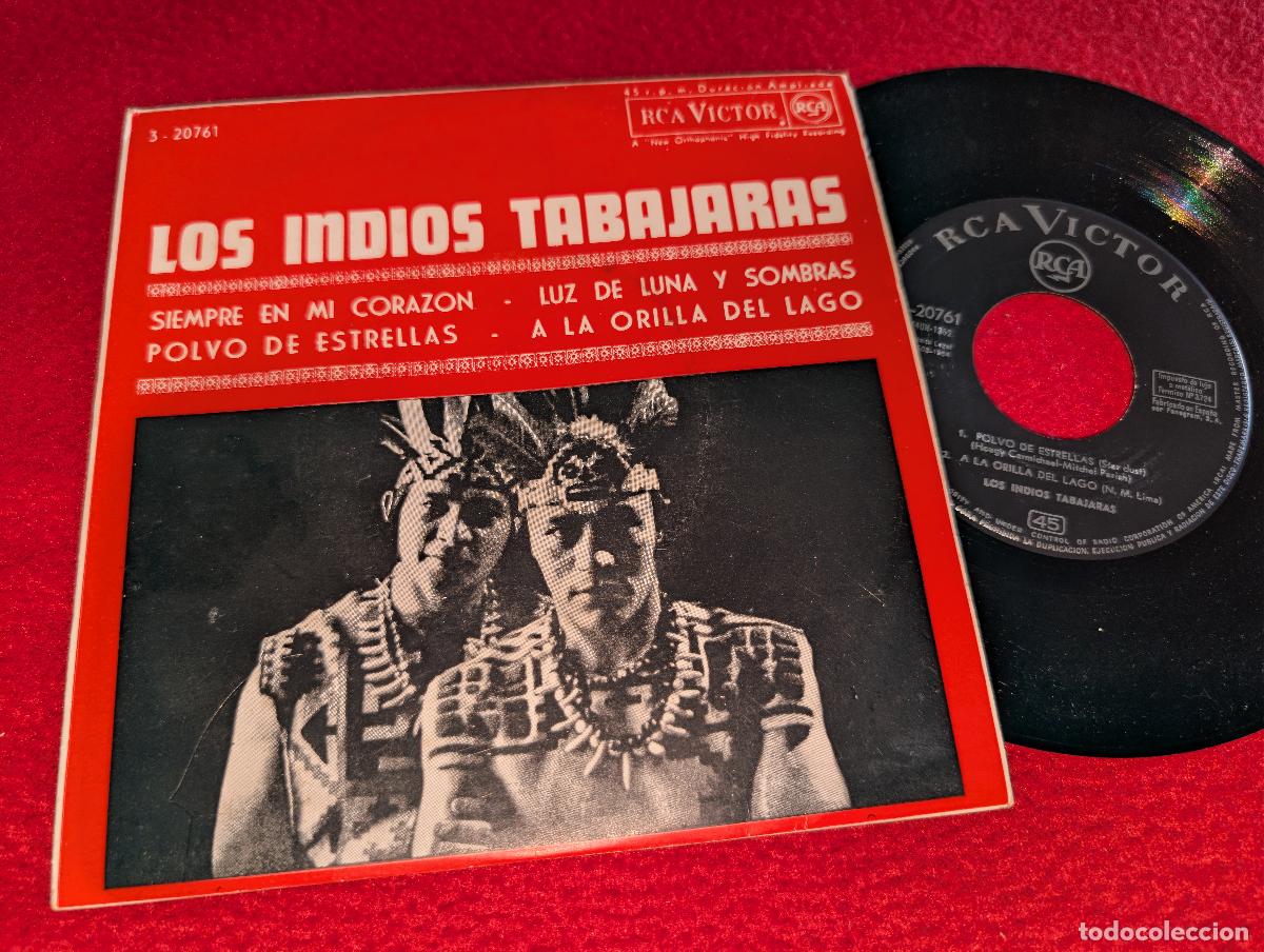 Discos de vinilo: LOS INDIOS TABAJARAS Siempre en mi corazon/Polvo de estrellas +2 EP 7'' 1964 RCA ESPA&Ntilde;A SPAIN
