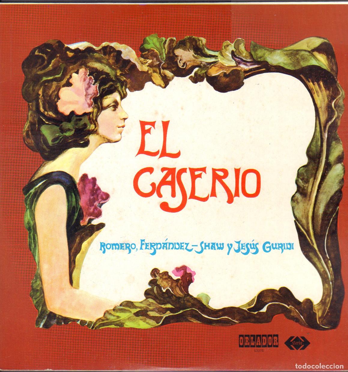 Discos de vinilo: EL CASERIO - CORO DE CAMARA DEL ORFEON DONOSTIARRA Y ORQUESTA SINFONICA / LP ORLADOR 1972 RF-26250