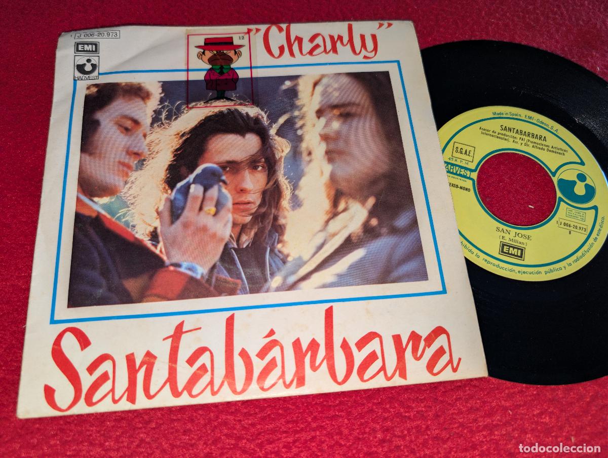 Discos de vinilo: SANTABARBARA Santa Barbara. Charly/San Jose 7'' SINGLE 1973 EMI pegatina CROMO AUTOS LOCOS