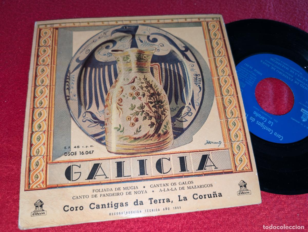 Discos de vinilo: CORO CANTIGAS TERRA CORU&Ntilde;A Galicia. Foliada Mugia/Cantan galos +2 EP 7'' 195? GALIZA