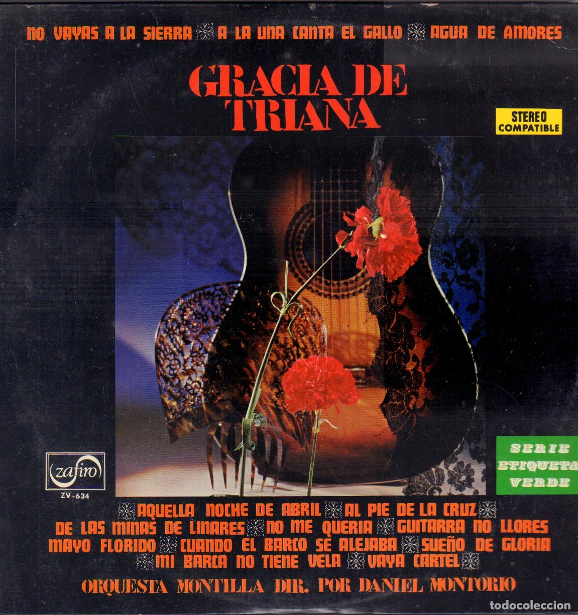 Discos de vinilo: GRACIA DE TRIANA - NO VAYAS A LA SIERRA, AGUA DE AMORES, MAYO FLORIDO.../ LP ZAFIRO 1971 RF-26272