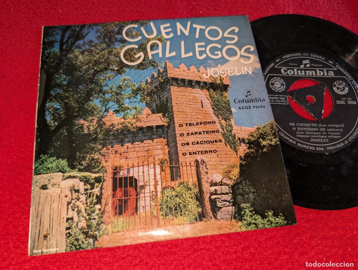 Discos de vinilo: JOSELIN Cuentos gallegos GALIZA. O telefono/O zapateiro/Os caciques/O enterro EP 7'' 1962 Columbia