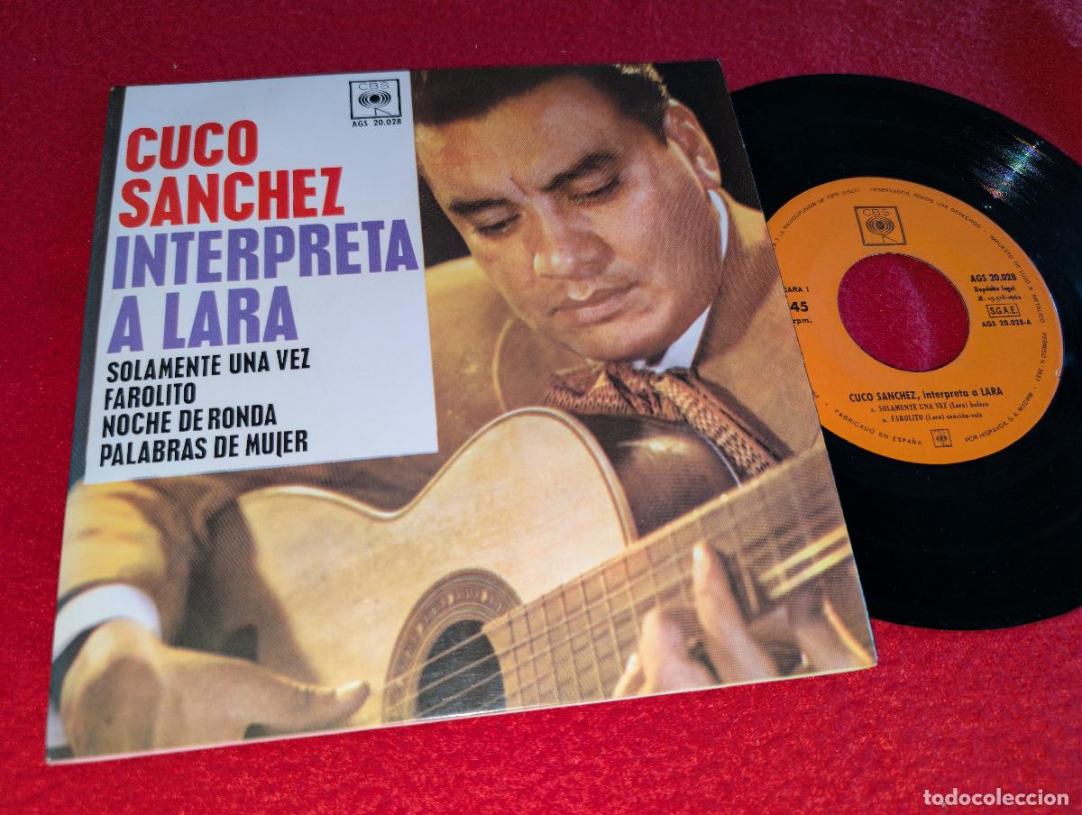 Discos de vinilo: CUCO SANCHEZ Interpreta a Lara. Solamente una vez/Farolito/Noche de Ronda +1 EP 7'' 1962 CBS SPAIN