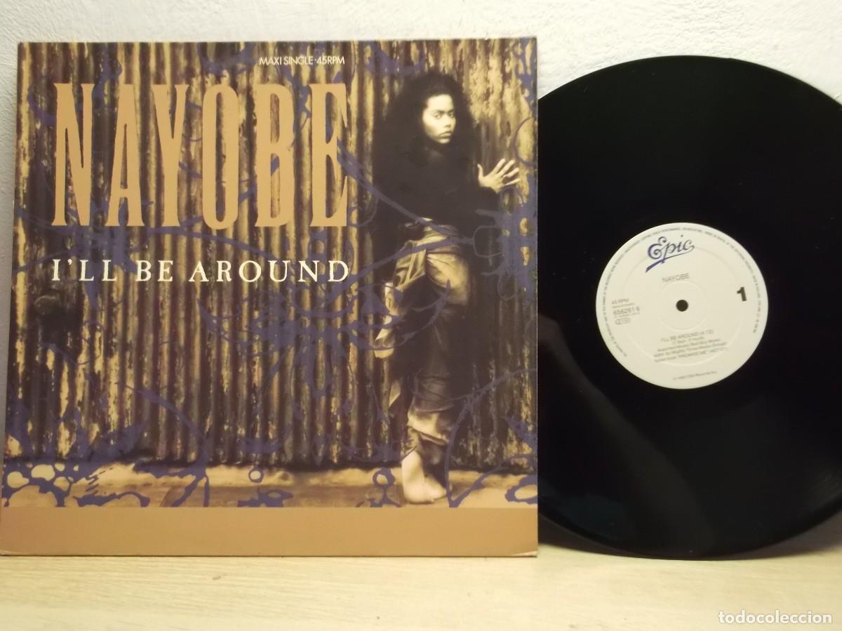 Discos de vinilo: NAYOBE - I'll be around (1990) MAXI 45 RPM LP