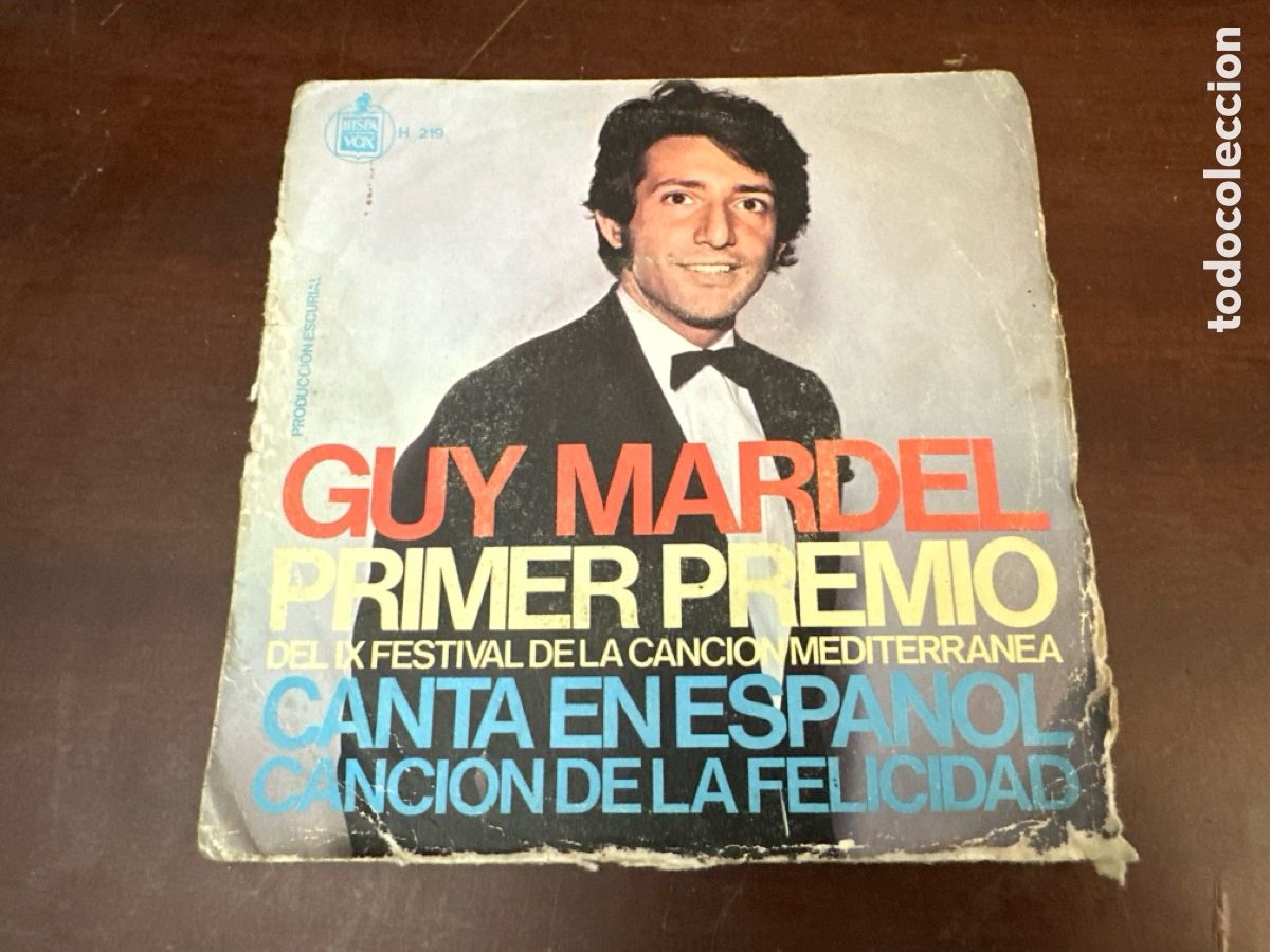 Discos de vinilo: GUY MARDEL. PRIMER PREMIO DEL IX FESTIVAL CANCION MEDITERRANEA. CANCION DE LA FELICIDAD.