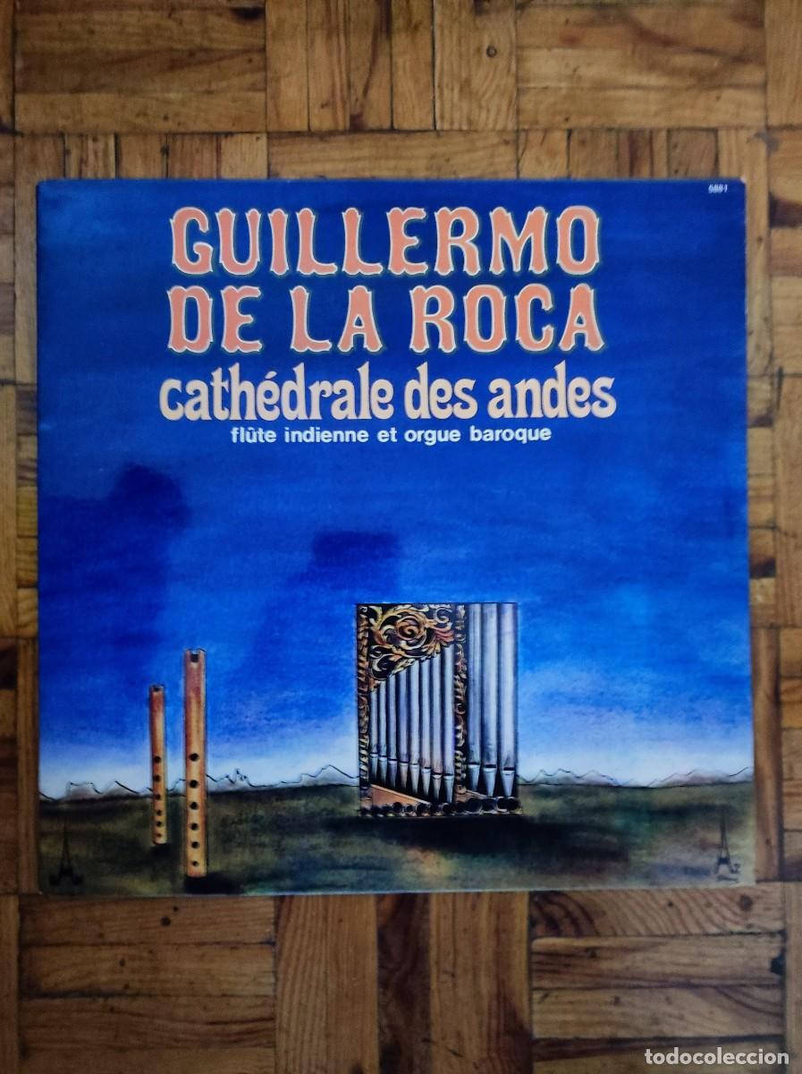 Discos de vinilo: Guillermo De La Roca - Cath&eacute;drale Des Andes (LP) - Edici&oacute;n francesa - A&ntilde;o de edici&oacute;n: 1976