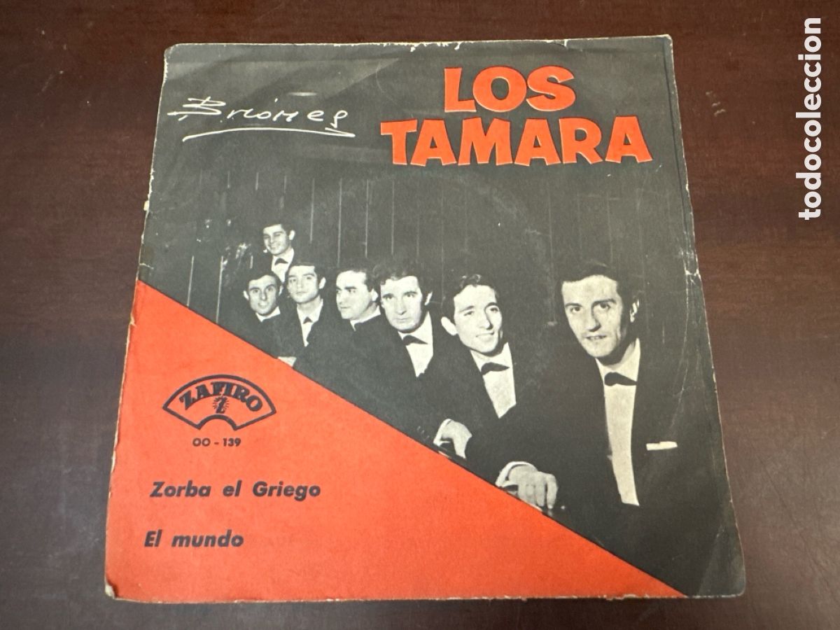 Discos de vinilo: LOS TAMARA. ZORBA EL GRIEGO / EL MUNDO. ZAFIRO, 1965