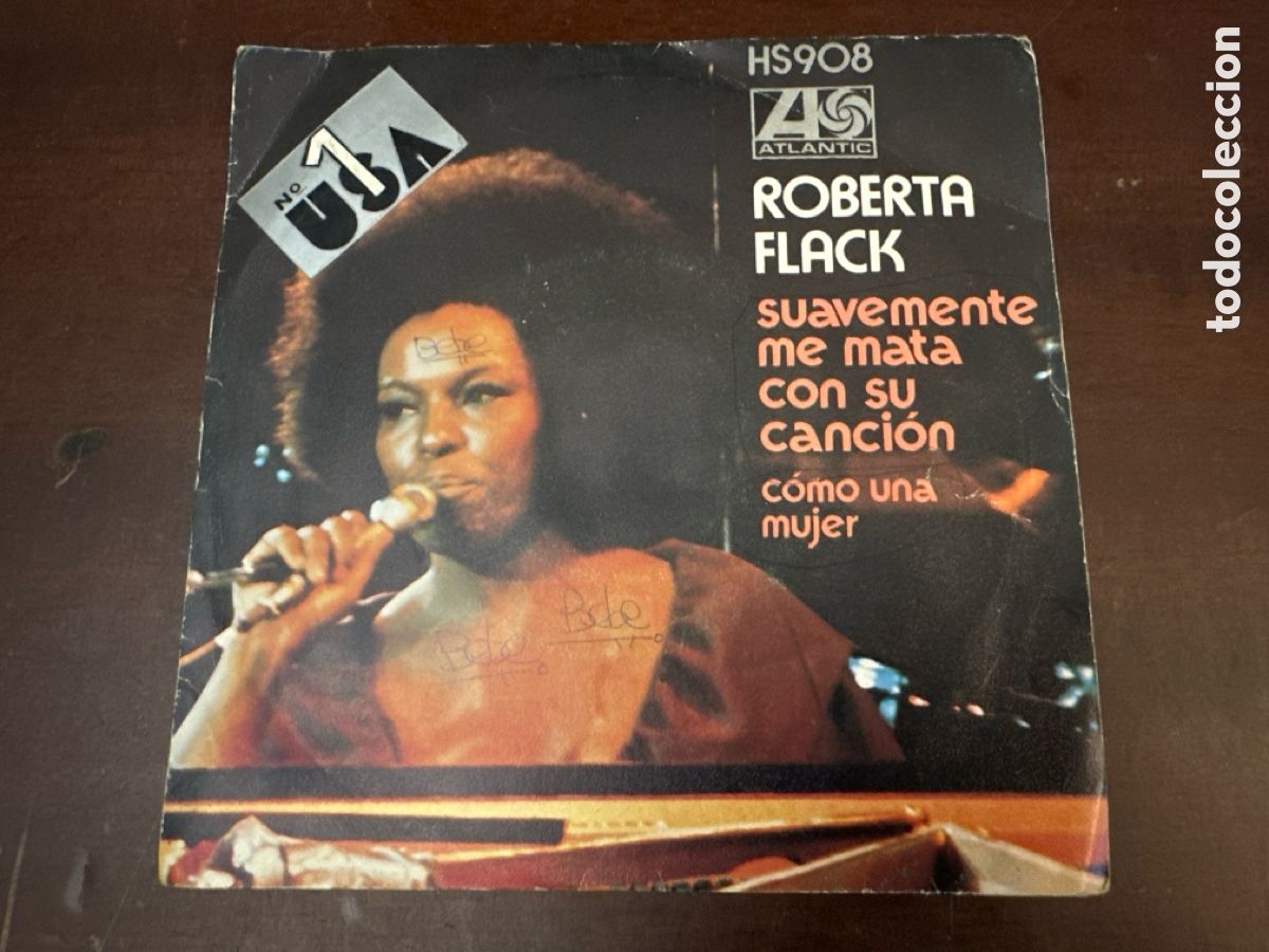 Discos de vinilo: ROBERTA FLACK - SUAVEMENTE ME MATA CON SU CANCION + COMO UNA MUJER - ATLANTIC - 1973