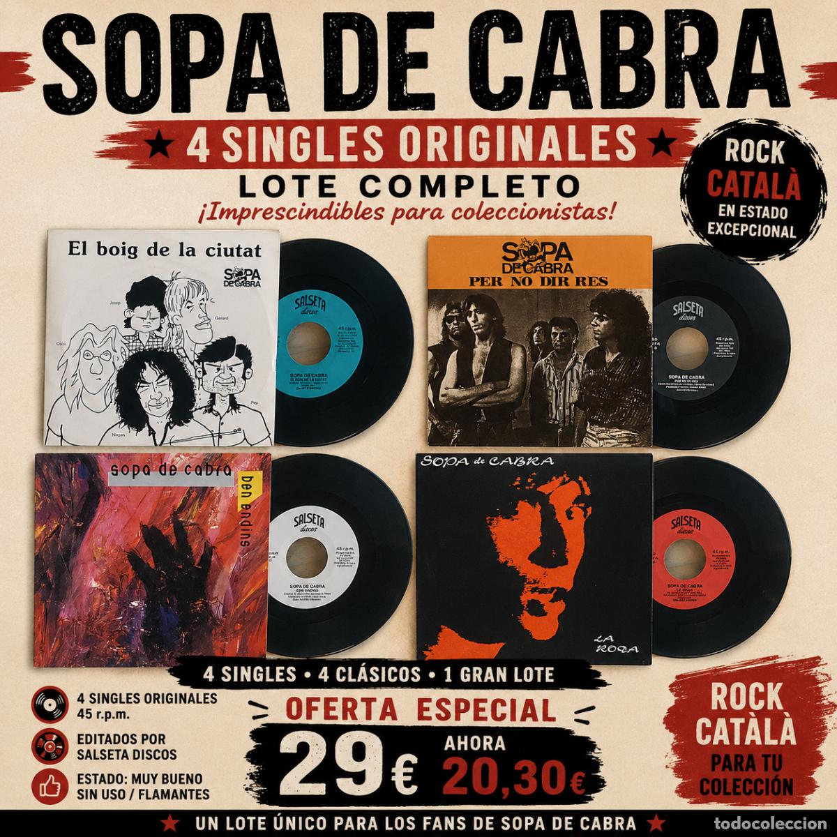 Discos de vinilo: SOPA DE CABRA | LOTE 4 SINGLES ORIGINALES | ROCK CATAL&Agrave; | SALSETA DISCOS