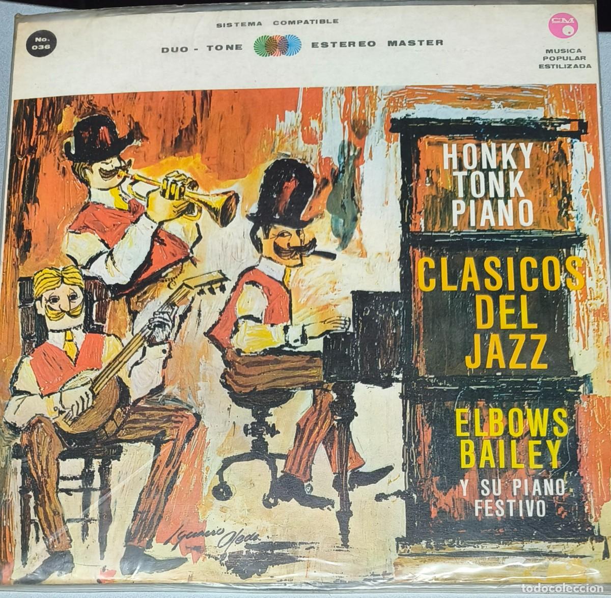 Discos de vinilo: Disco LP Clasicos del Jazz. Elbows Bailey y su piano festivo
