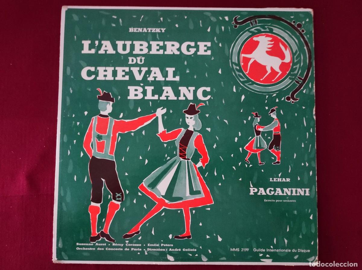 Discos de vinilo: Benatzky / Lehar - L'Auberge du Cheval Blanc / Paganini (LP) - Edici&oacute;n francesa