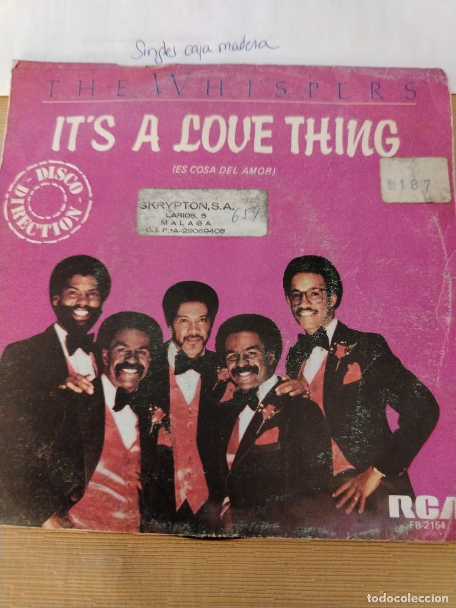 Discos de vinilo: Single vinilo the whispers it's a love things Es cosa del amor