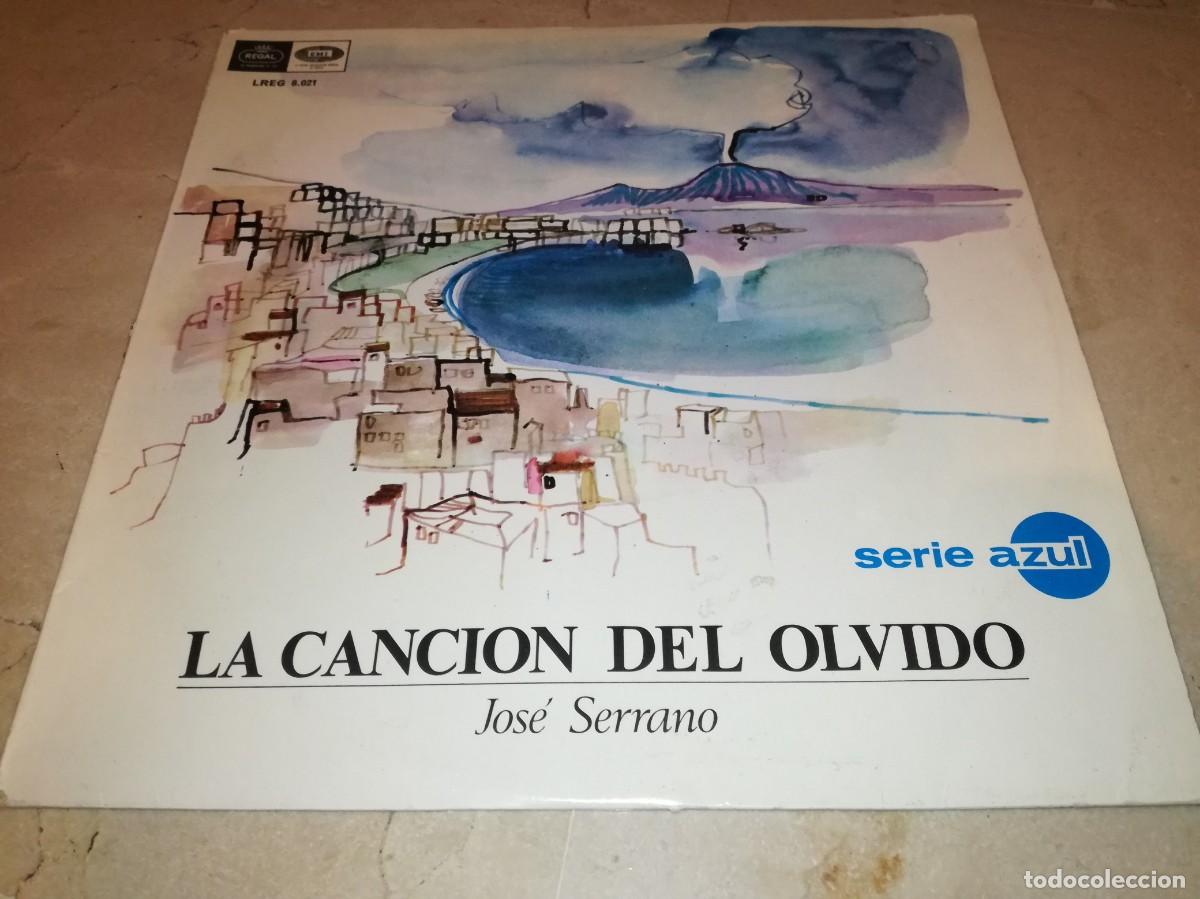 Discos de vinilo: JOS&Eacute; SERRANO-LA CANCION DEL OLVIDO-ORIGINAL 1967