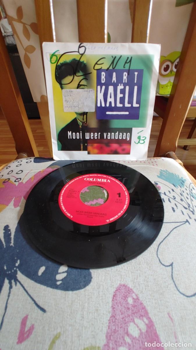 Discos de vinilo: BART KAEL-SINGLE MOOI WEER VANDAAG