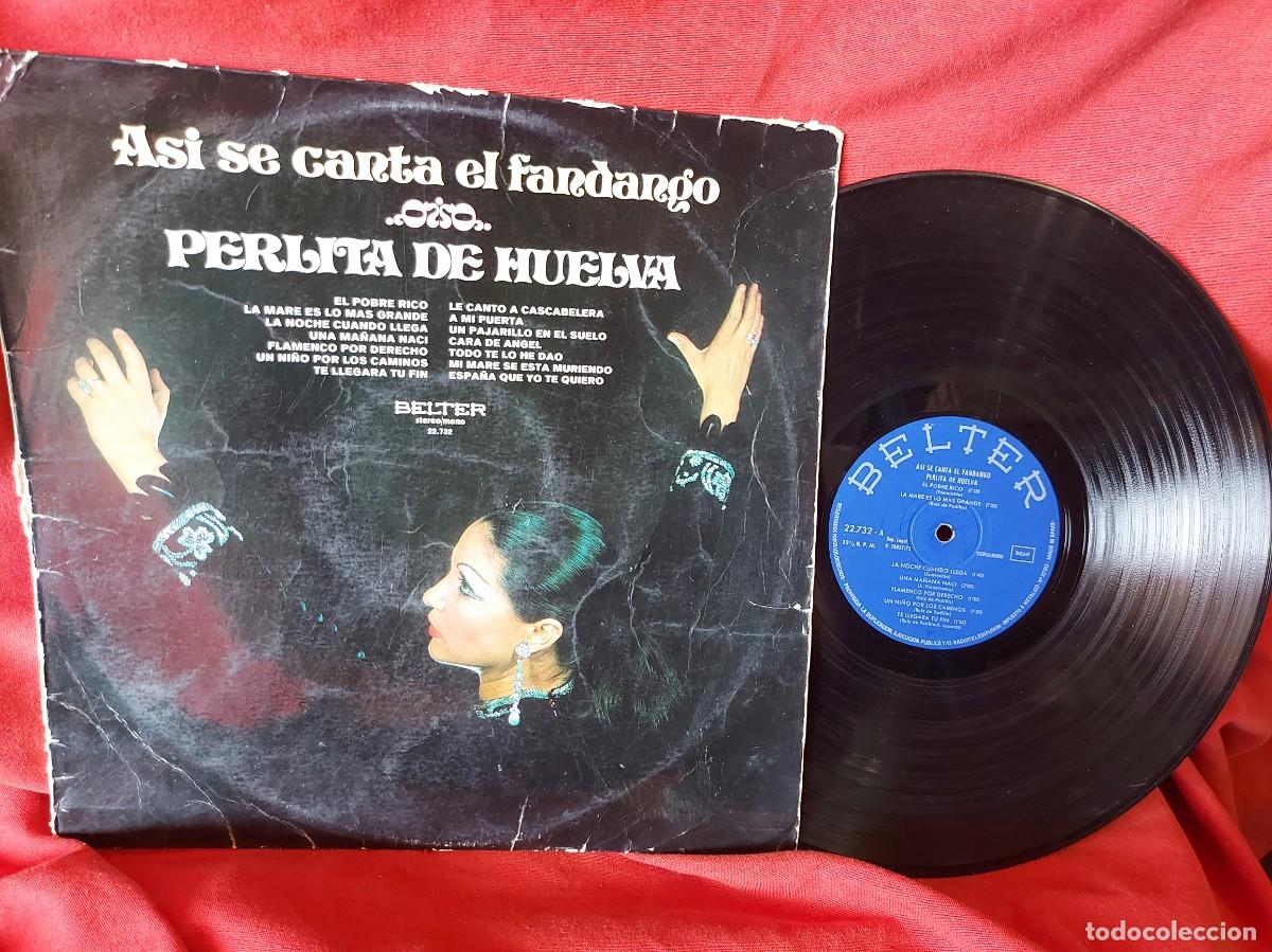 Discos de vinilo: LP AS&Iacute; SE CANTA EL FANDANGO PERLITA DE HUELVA 1973 ( PEDIDOS M&Iacute;NIMOS 10 &euro; ) CAJA N.&ordm; 4 - LP