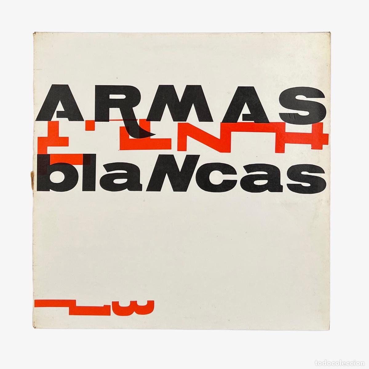 Discos de vinilo: LP. Armas Blancas. Armas Blancas (VG/VG+)