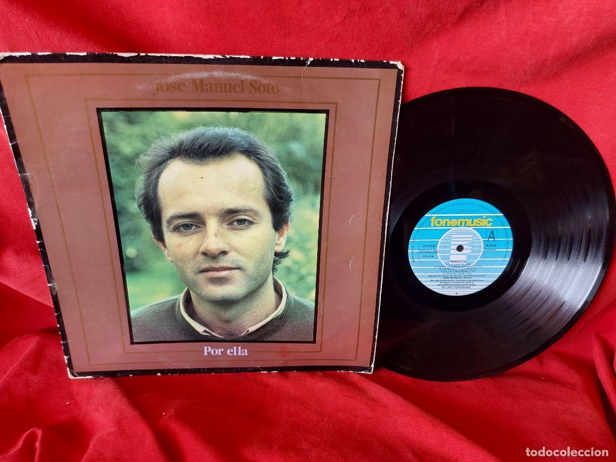Discos de vinilo: LP JOSE MANUEL SOTO - POR ELLA -1988 ( PEDIDOS M&Iacute;NIMOS 10 &euro; ) CAJA N.&ordm; 4 - LP