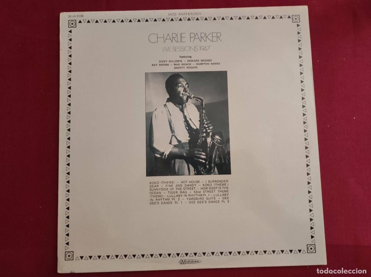 Discos de vinilo: Charlie Parker - Live Sessions 1947 (LP) - Edici&oacute;n francesa - A&ntilde;o de edici&oacute;n: 1975