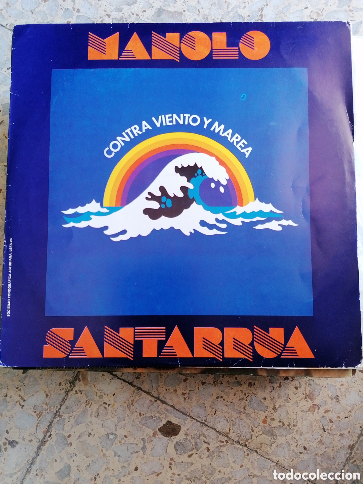 Discos de vinilo: LP MANOLO SANTARRUA CONTRA VIENTO Y MAREA 1982 INSERT - Foto 1