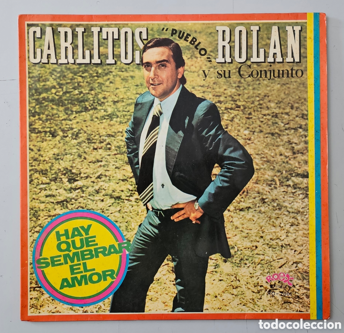 Discos de vinilo: LP CARLITOS ROLAN - Hay que sembrar el amor (Argentina - Roex - 1979) LATIN CUMBIA GAITA ACORDEON