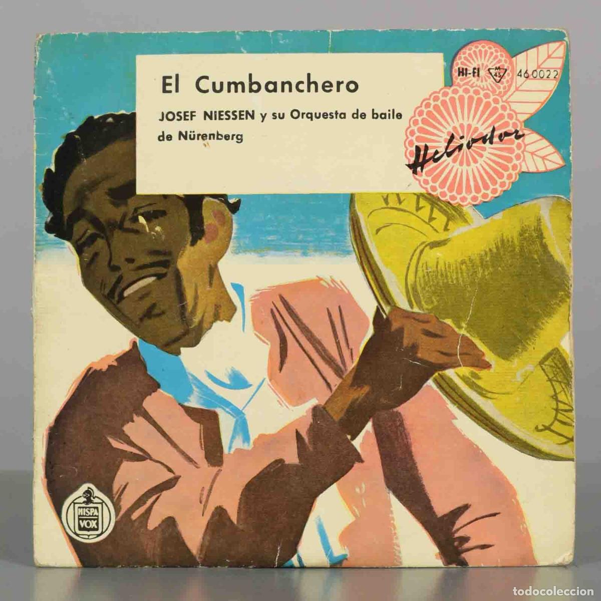 Discos de vinilo: EP. El Cumbanchero - Josef Niessen y su Orquesta de baile de N&uuml;renberg