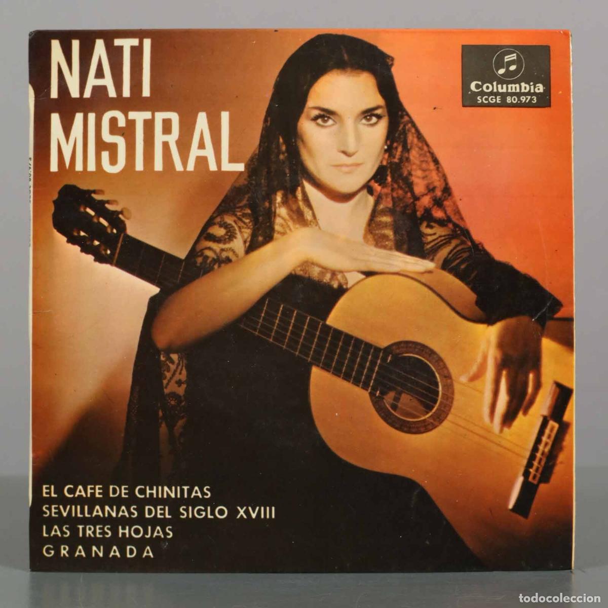 Discos de vinilo: EP. El Caf&eacute; de Chinitas / Sevillanas del Siglo XVIII / Las Tres Hojas / Granada - Nati Mistral