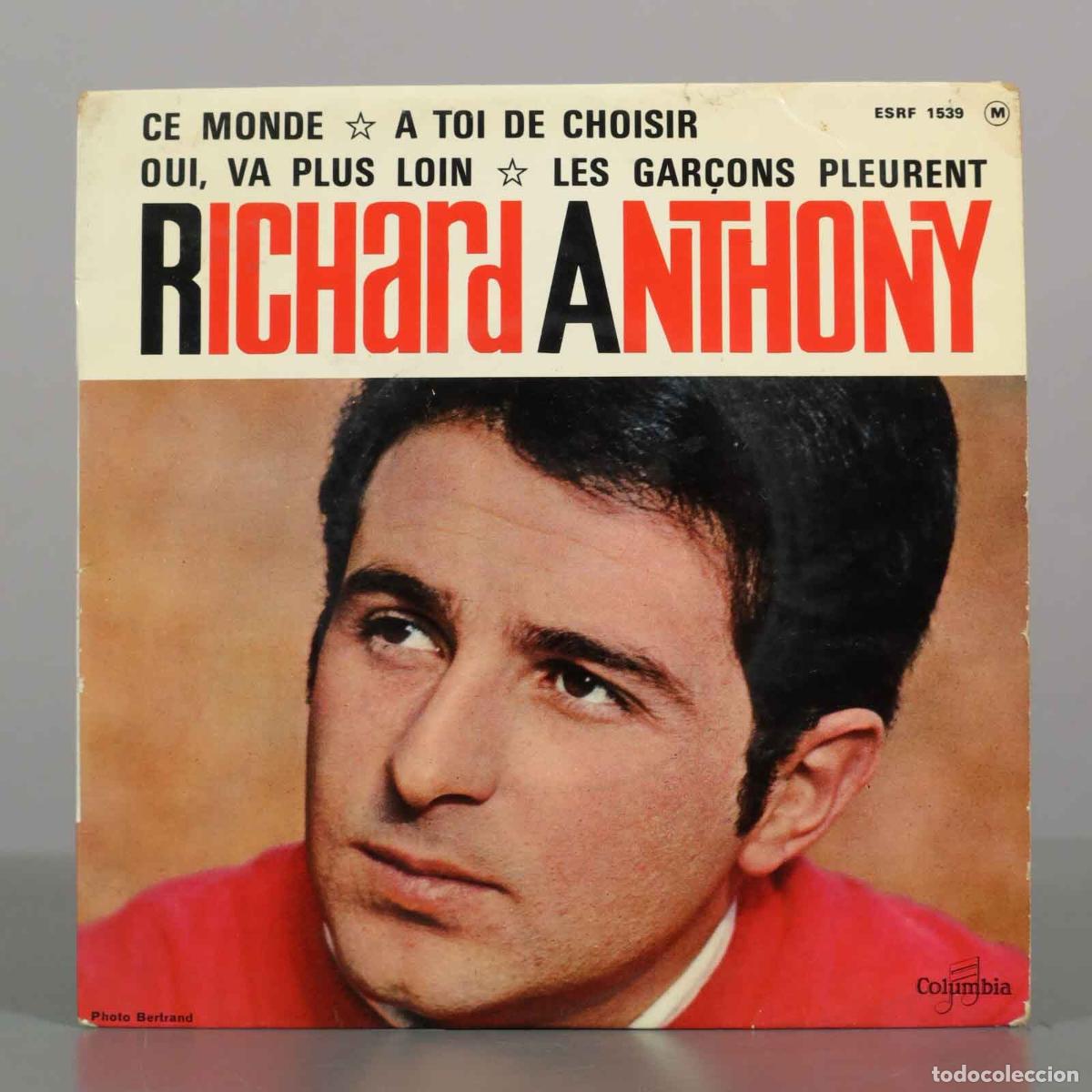 Discos de vinilo: EP. Ce Monde - A Toi De Choisir - Oui, Va Plus Loin - Les Gar&ccedil;ons Pleurent - Richard Anthony