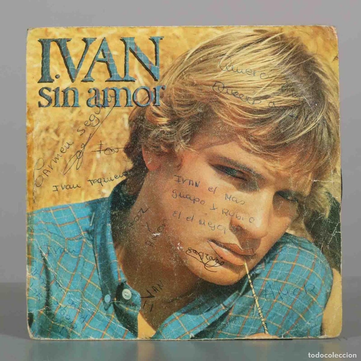 Discos de vinilo: SINGLE. Sin Amor - Ivan