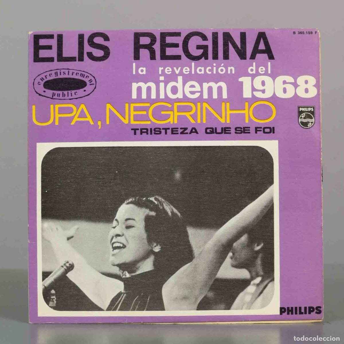 Discos de vinilo: SINGLE. Upa, Negrinho / Tristeza Que Se Foi - Elis Regina