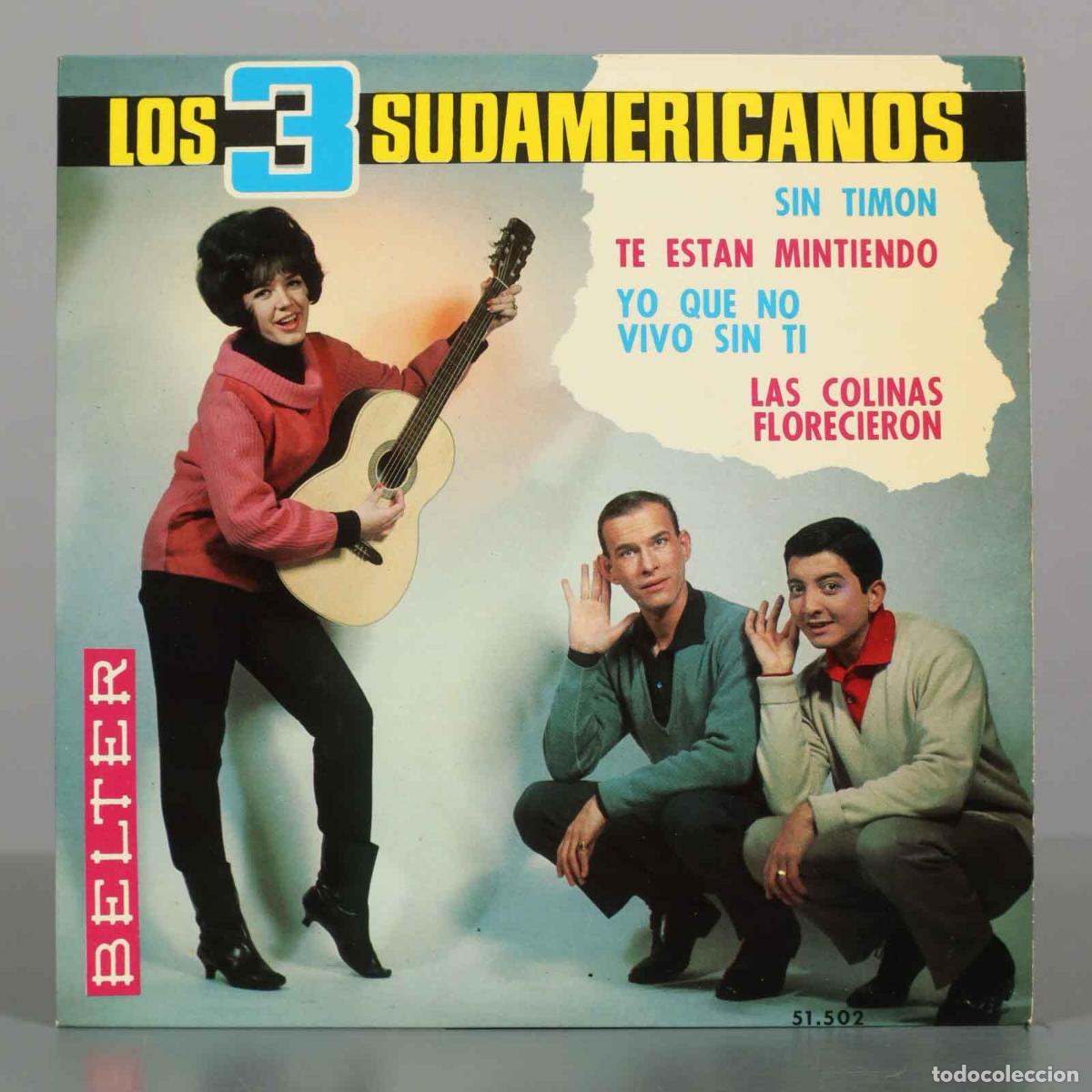 Discos de vinilo: EP. Sin Timon - Te Estan Mintiendo - Yo Que No Vivo Sin Ti - Las Colinas Florecieron - Los 3 Su
