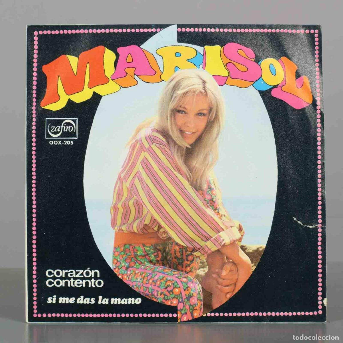Discos de vinilo: SINGLE. Coraz&oacute;n Contento - Si Me Das La Mano - Marisol - Zafiro