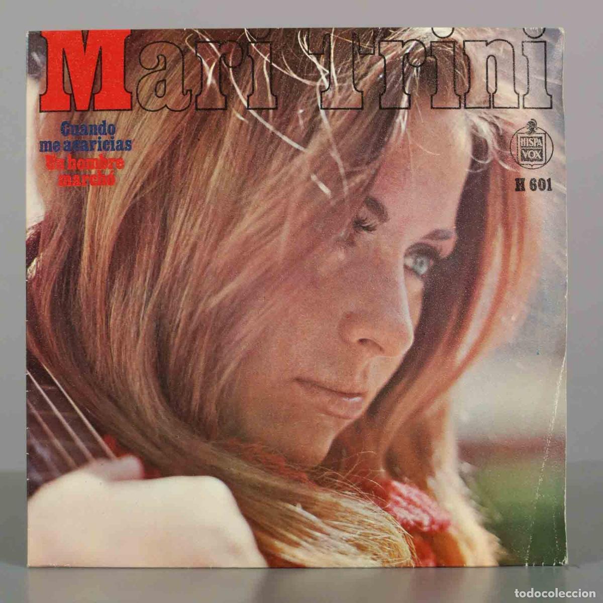 Discos de vinilo: SINGLE. Cuando me acaricias / Un hombre march&oacute; - Mari Trini